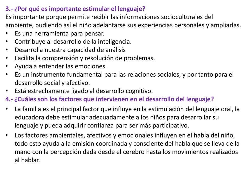 3.- ¿Por qué es importante estimular el lenguaje