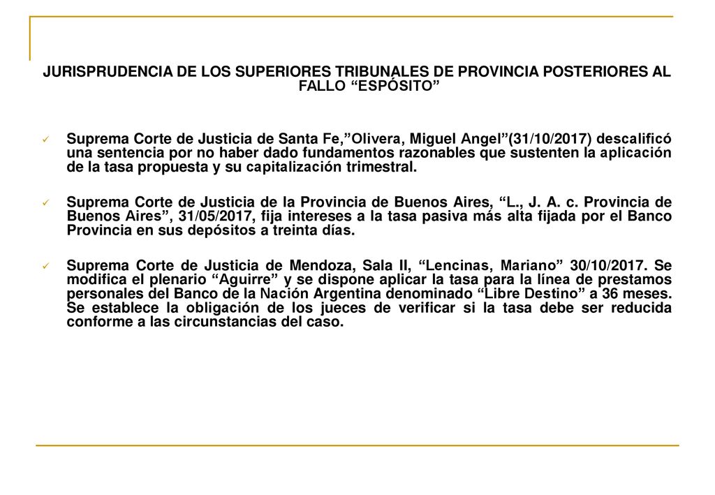 JURISPRUDENCIA DE LOS SUPERIORES TRIBUNALES DE PROVINCIA POSTERIORES AL FALLO ESPÓSITO