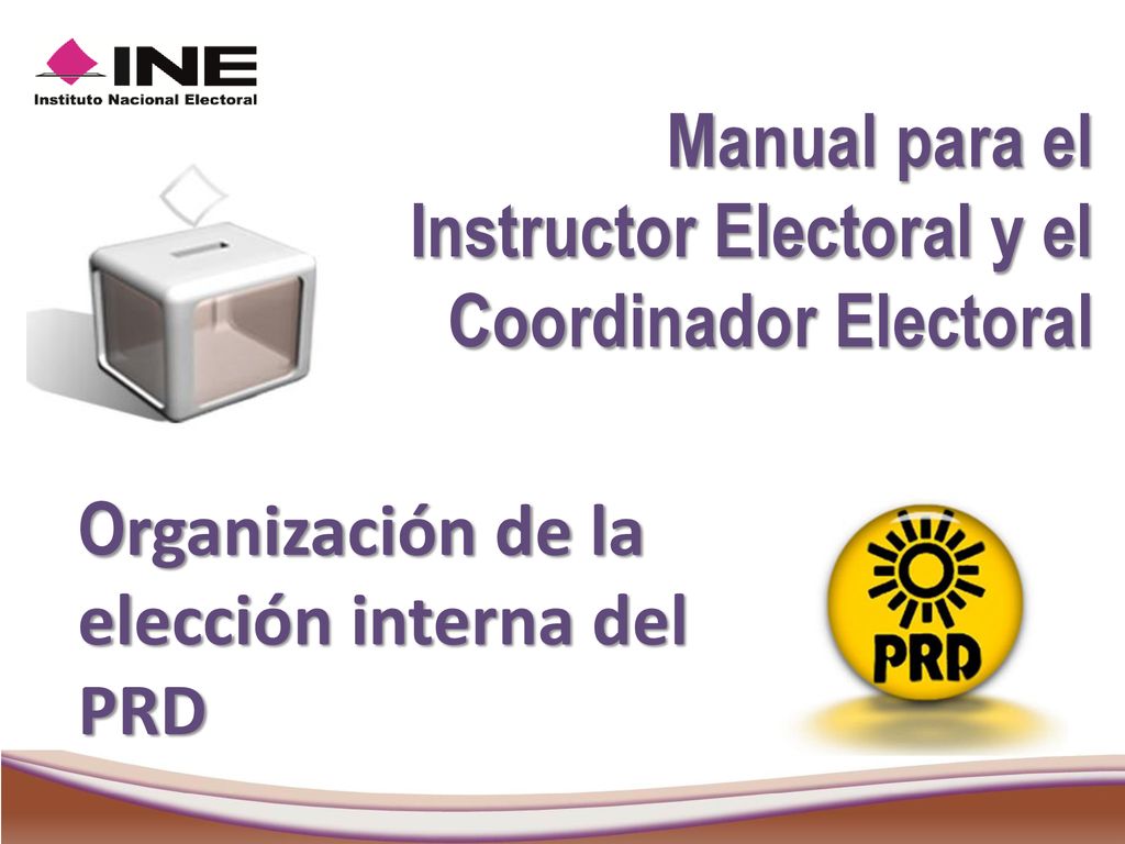 Manual para el Instructor Electoral y el Coordinador Electoral