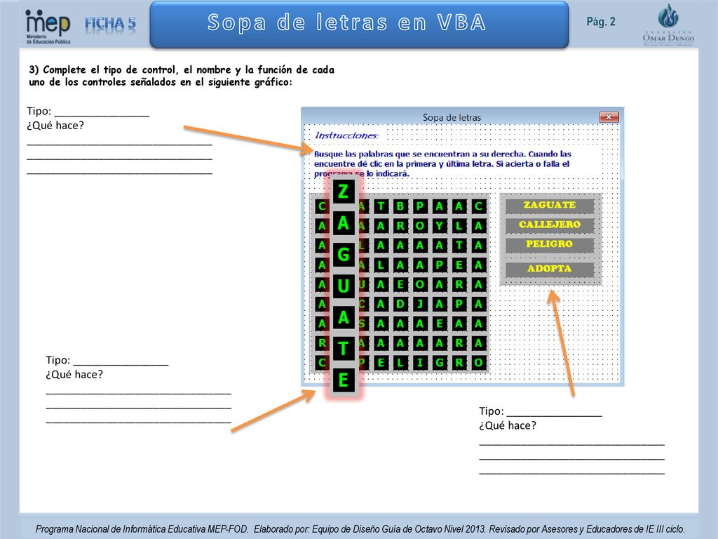 Sopa de letras en VBA Ficha 5 Pág. 2 Tipo: ________________