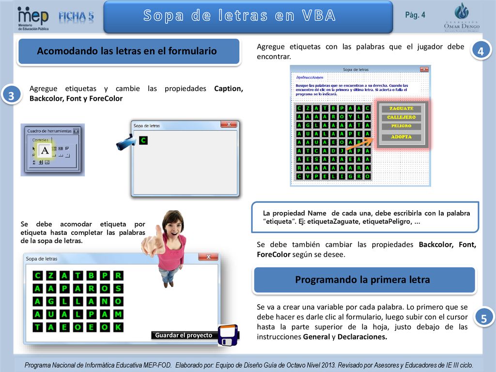 Acomodando las letras en el formulario Programando la primera letra