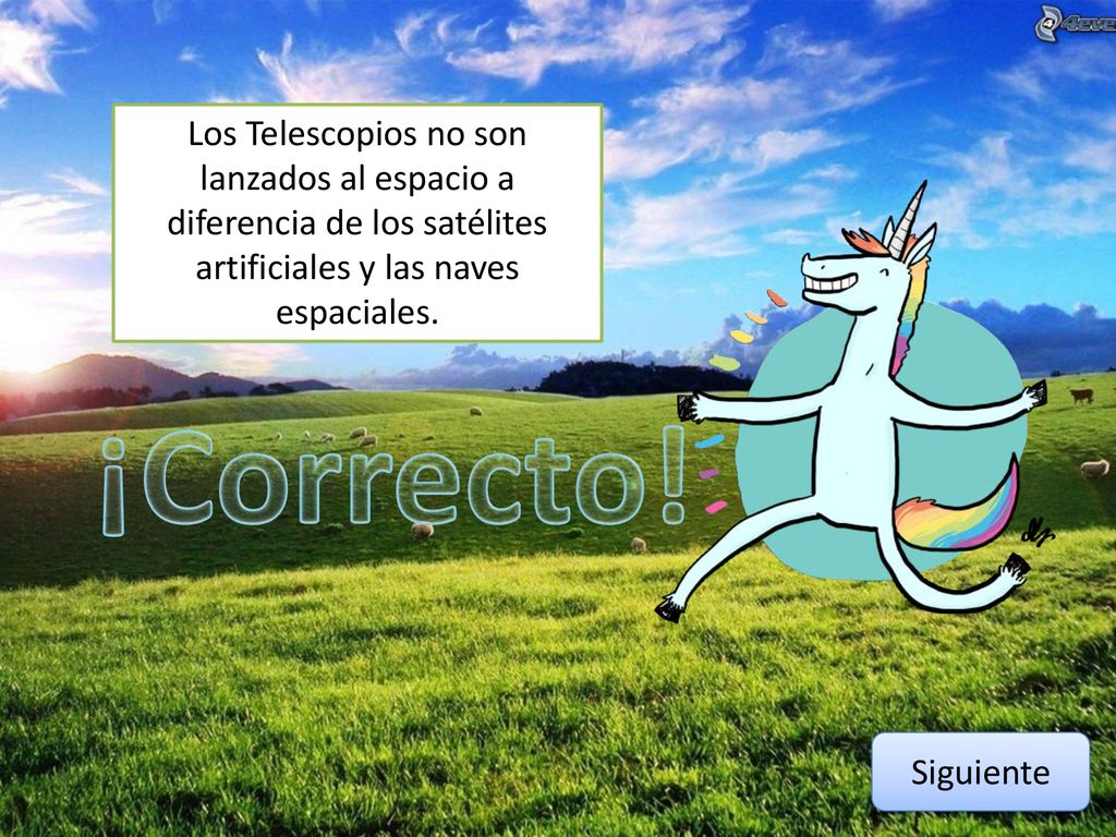 Los Telescopios no son lanzados al espacio a diferencia de los satélites artificiales y las naves espaciales.