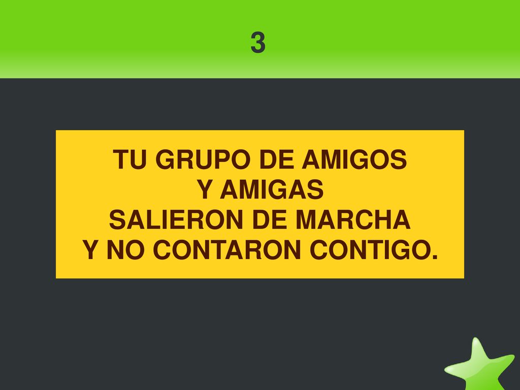 3 TU GRUPO DE AMIGOS Y AMIGAS SALIERON DE MARCHA