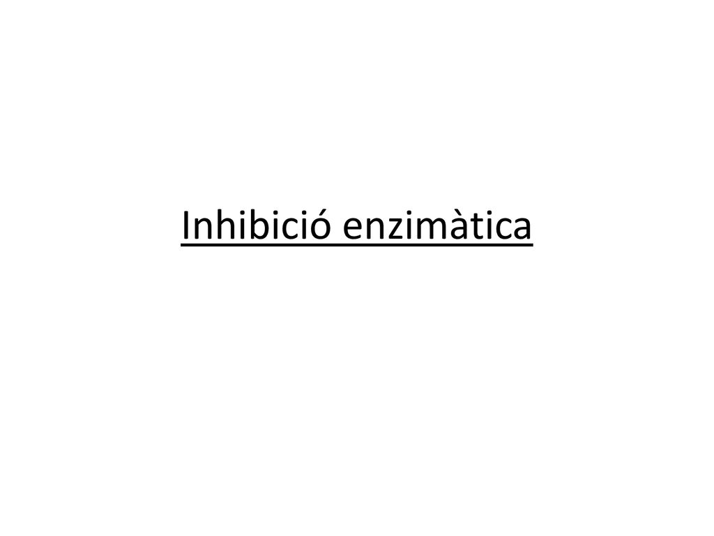 Inhibició enzimàtica