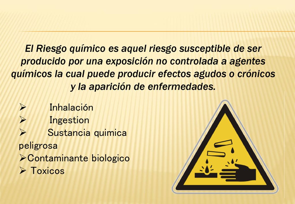 El Riesgo químico es aquel riesgo susceptible de ser producido por una exposición no controlada a agentes químicos la cual puede producir efectos agudos o crónicos y la aparición de enfermedades.