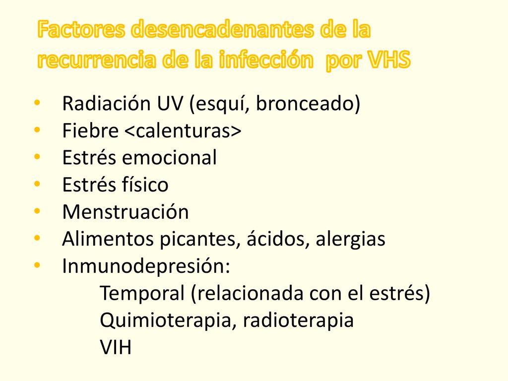 Factores desencadenantes de la recurrencia de la infección por VHS