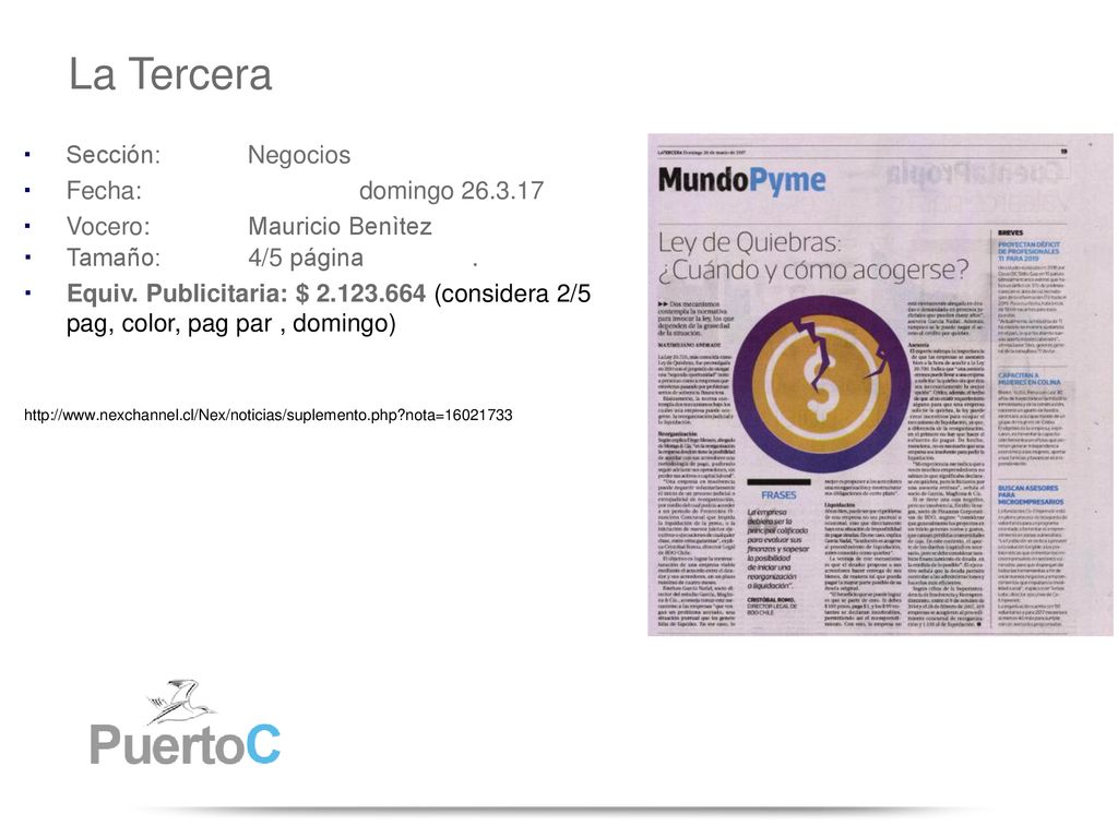 La Tercera Sección: Negocios. Fecha: domingo Vocero: Mauricio Benìtez. Tamaño: 4/5 página .