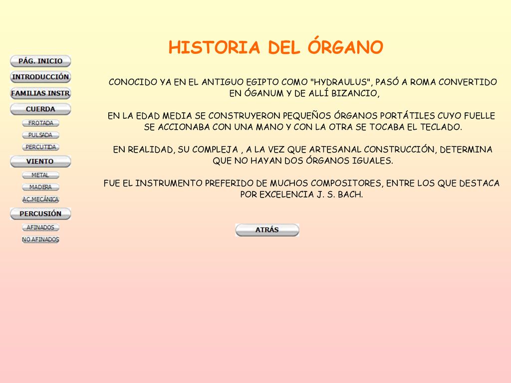 HISTORIA DEL ÓRGANO CONOCIDO YA EN EL ANTIGUO EGIPTO COMO HYDRAULUS , PASÓ A ROMA CONVERTIDO. EN ÓGANUM Y DE ALLÍ BIZANCIO,