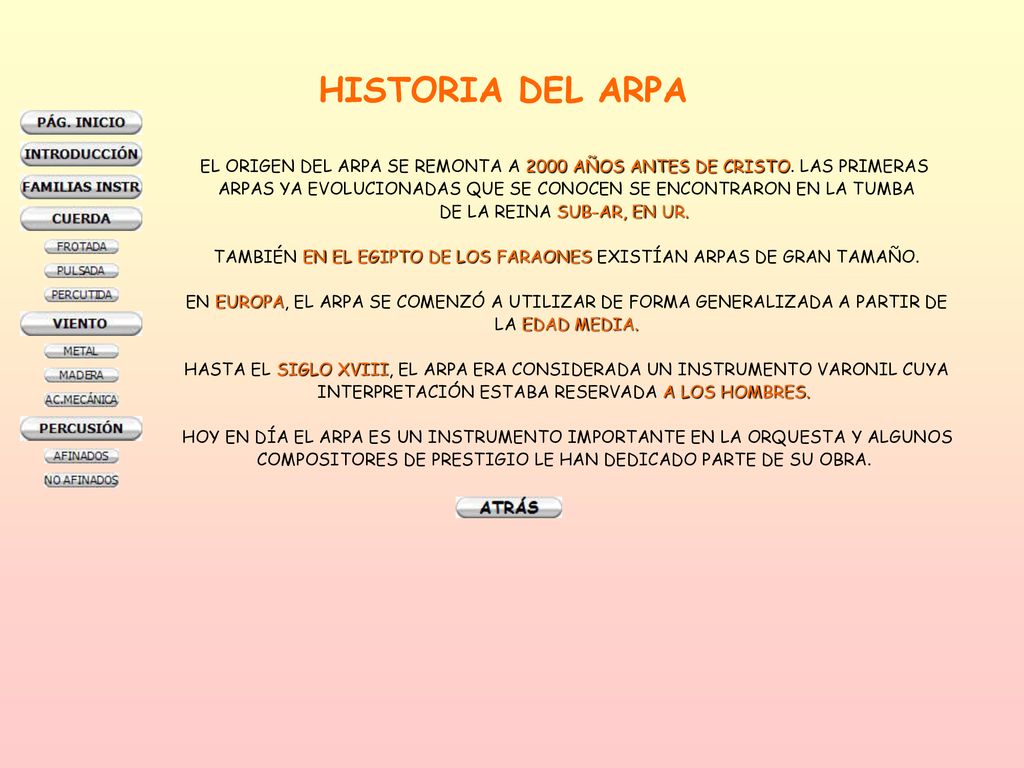 HISTORIA DEL ARPA EL ORIGEN DEL ARPA SE REMONTA A 2000 AÑOS ANTES DE CRISTO. LAS PRIMERAS.