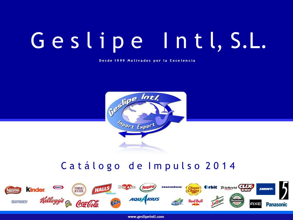 G e s l i p e I n t l, S.L. C a t á l o g o d e I m p u l s o