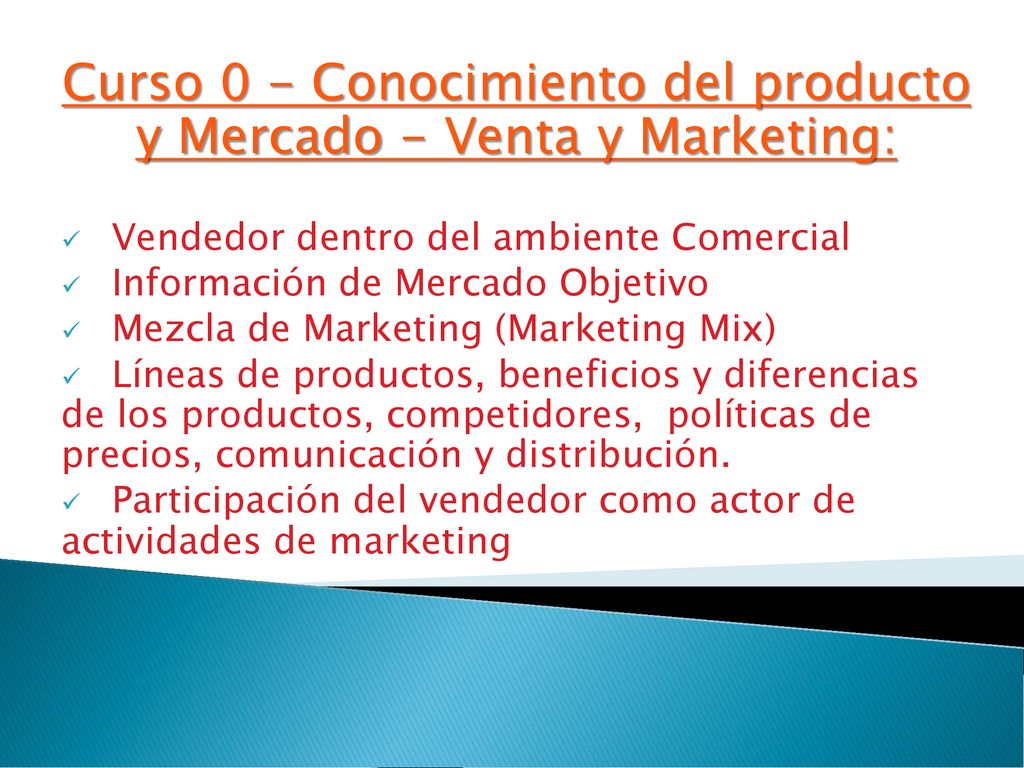 Curso 0 - Conocimiento del producto y Mercado - Venta y Marketing: