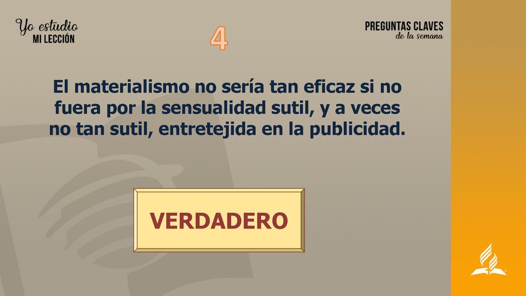 4 El materialismo no sería tan eficaz si no fuera por la sensualidad sutil, y a veces no tan sutil, entretejida en la publicidad.