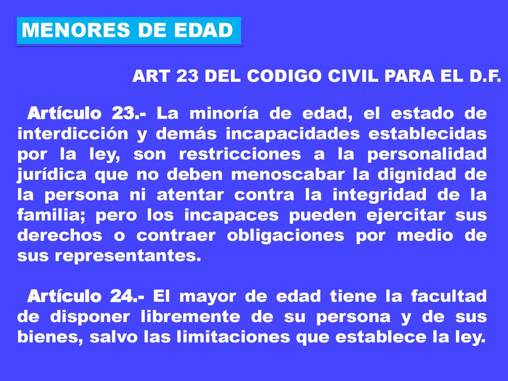 MENORES DE EDAD ART 23 DEL CODIGO CIVIL PARA EL D.F.
