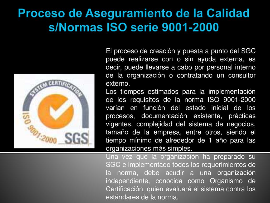 Proceso de Aseguramiento de la Calidad s/Normas ISO serie