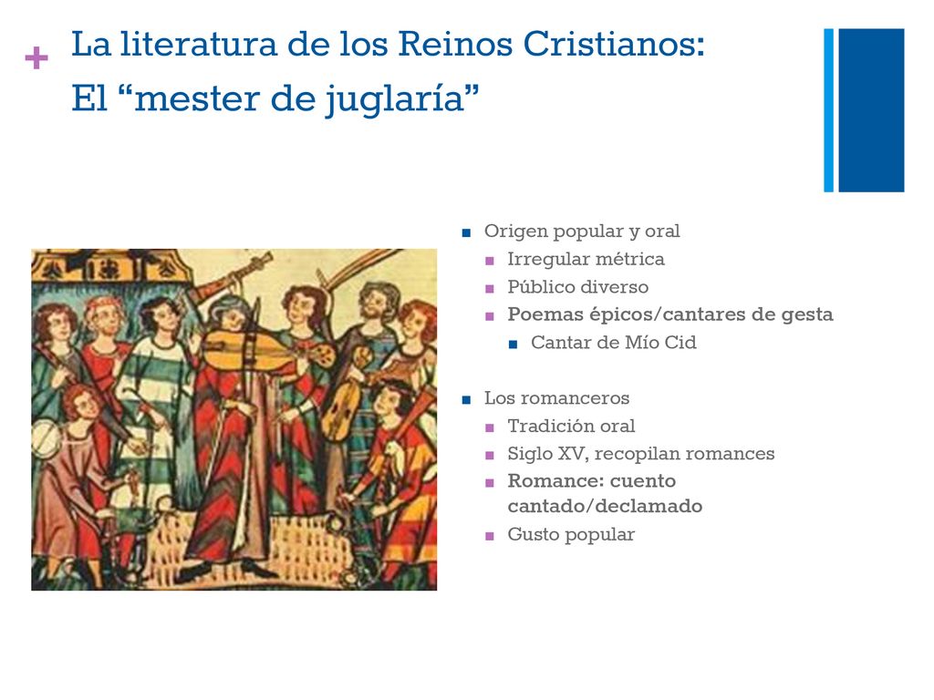 La literatura de los Reinos Cristianos: El mester de juglaría