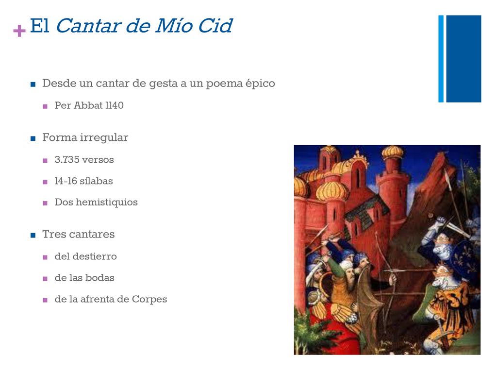 El Cantar de Mío Cid Desde un cantar de gesta a un poema épico