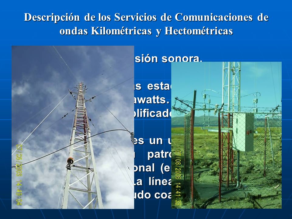 Descripción de los Servicios de Comunicaciones de ondas Kilométricas y Hectométricas
