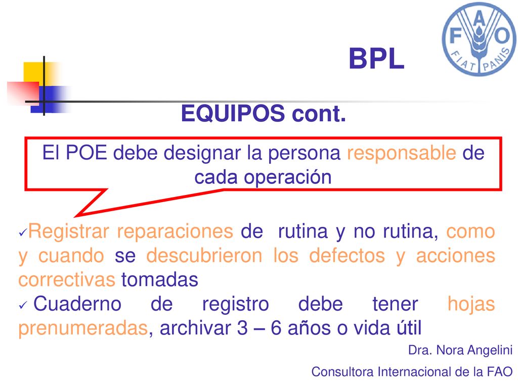 El POE debe designar la persona responsable de cada operación