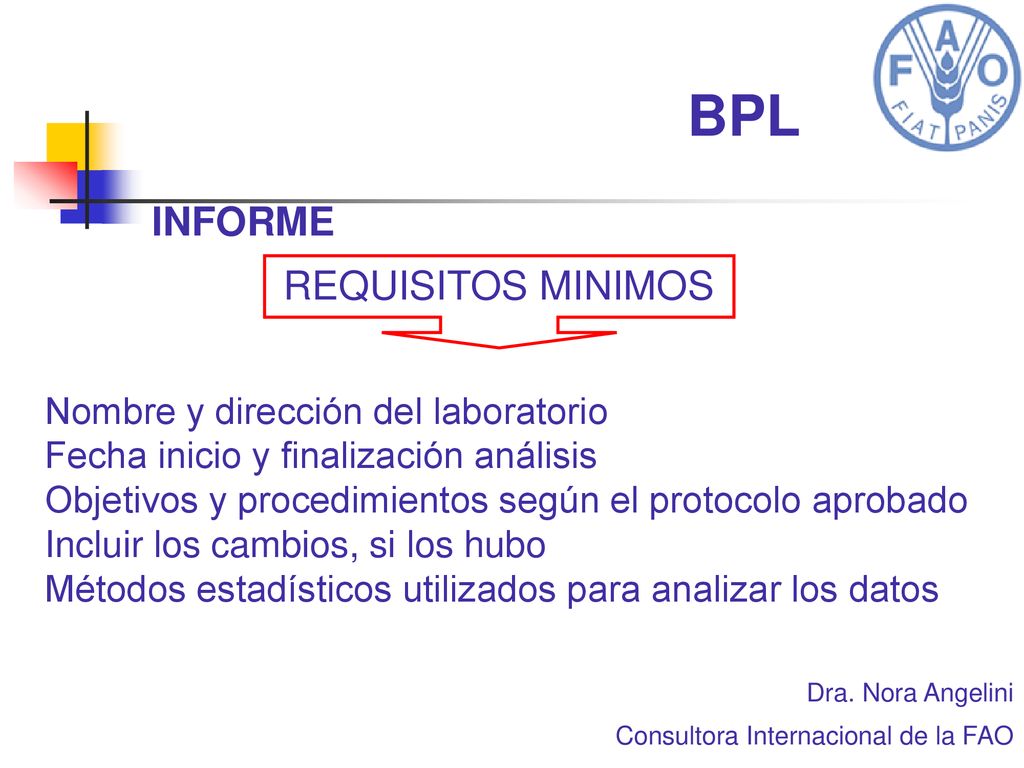 BPL INFORME REQUISITOS MINIMOS Nombre y dirección del laboratorio