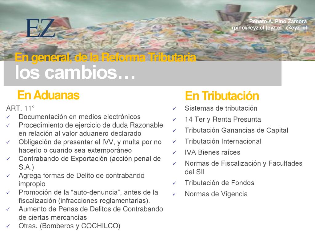 los cambios… En general, de la Reforma Tributaria En Aduanas