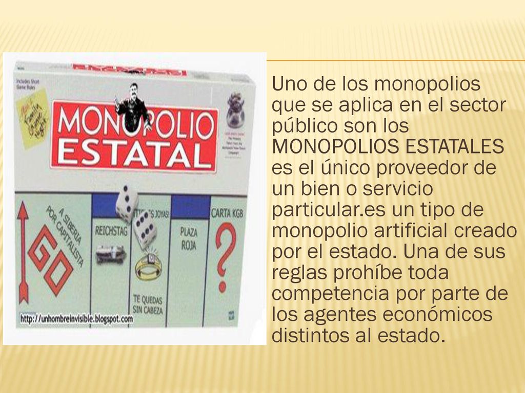 Uno de los monopolios que se aplica en el sector público son los MONOPOLIOS ESTATALES es el único proveedor de un bien o servicio particular.es un tipo de monopolio artificial creado por el estado.