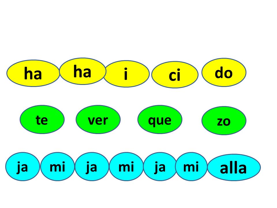 ha ha do i ci te ver que zo ja mi ja mi ja mi alla