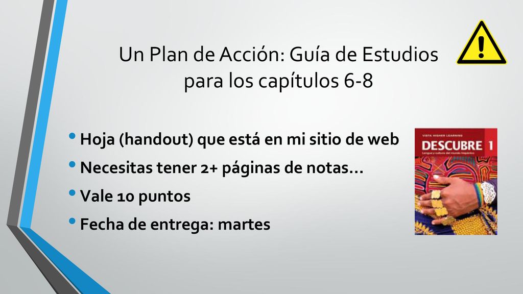 Un Plan de Acción: Guía de Estudios para los capítulos 6-8