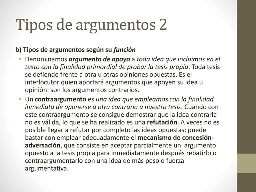 Tipos de argumentos 2 b) Tipos de argumentos según su función