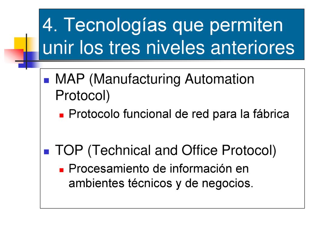 4. Tecnologías que permiten unir los tres niveles anteriores