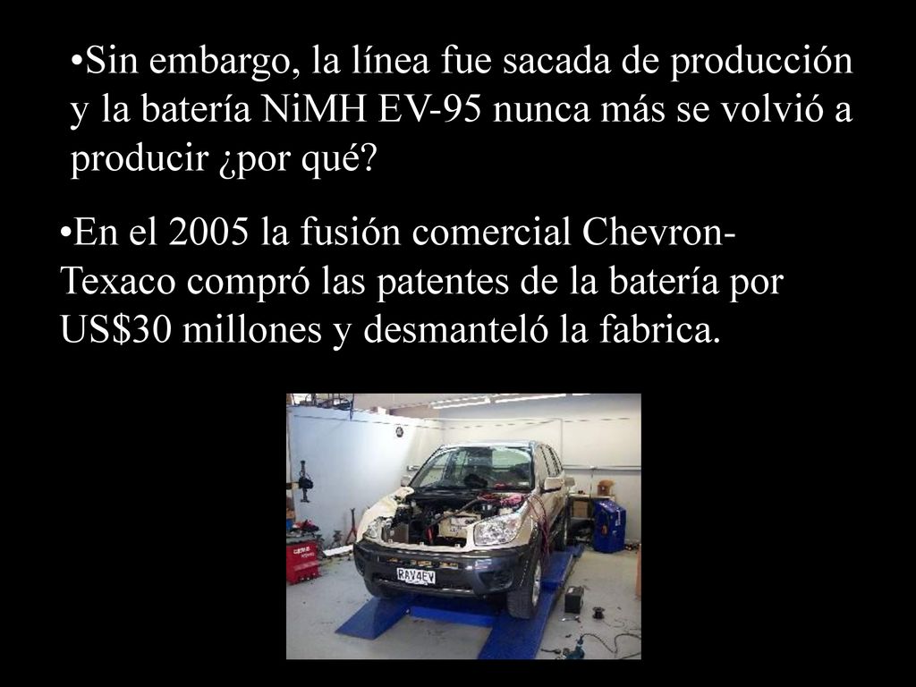 Sin embargo, la línea fue sacada de producción y la batería NiMH EV-95 nunca más se volvió a producir ¿por qué