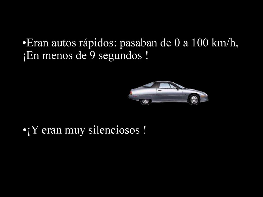 Eran autos rápidos: pasaban de 0 a 100 km/h, ¡En menos de 9 segundos !