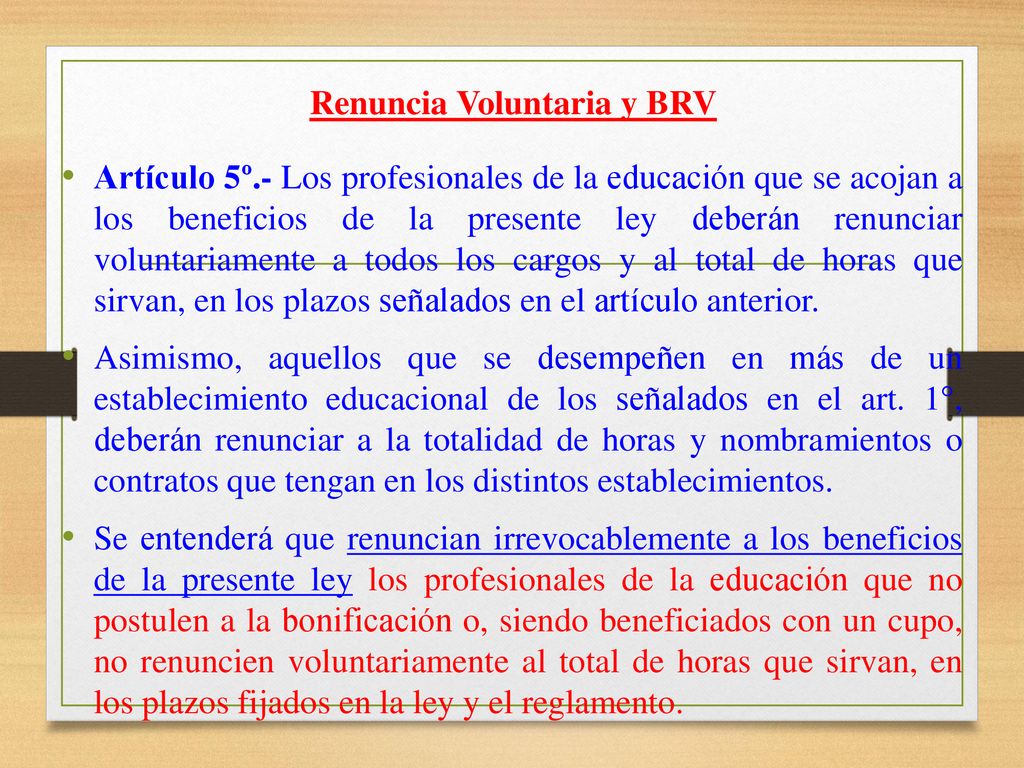 Renuncia Voluntaria y BRV