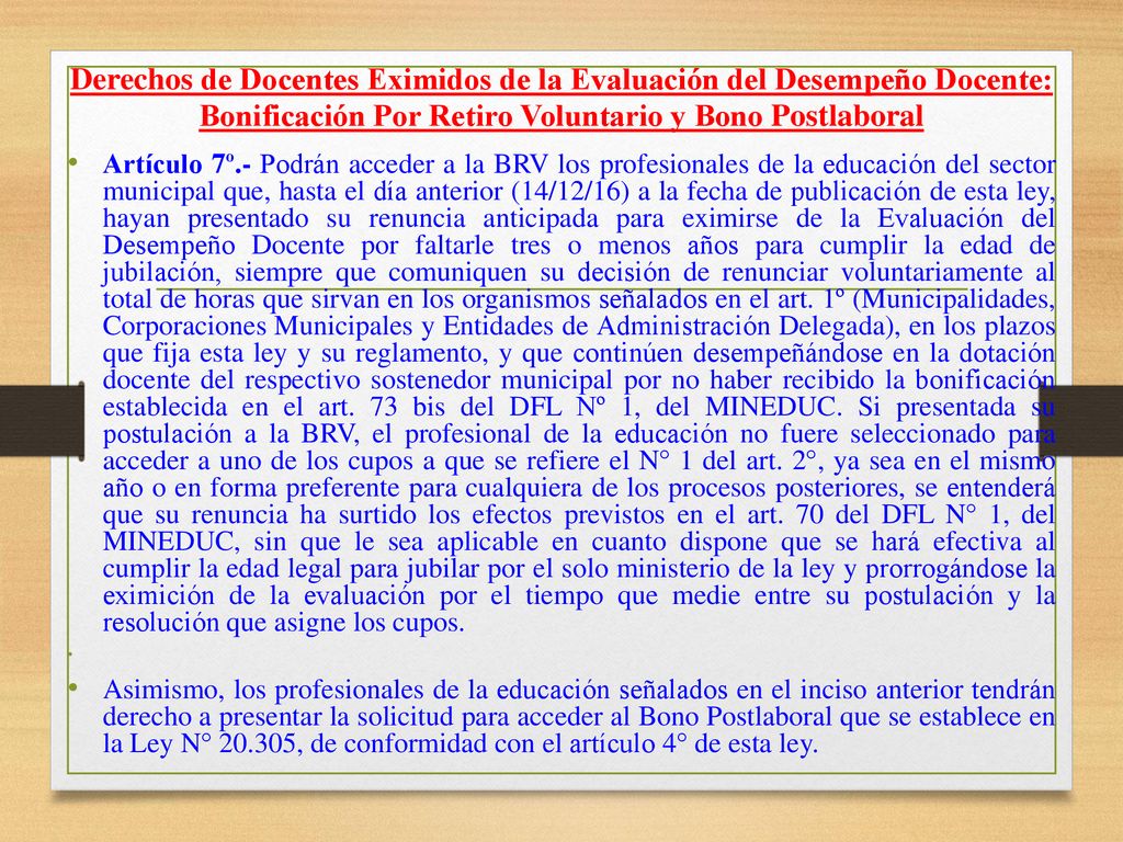 Derechos de Docentes Eximidos de la Evaluación del Desempeño Docente: Bonificación Por Retiro Voluntario y Bono Postlaboral