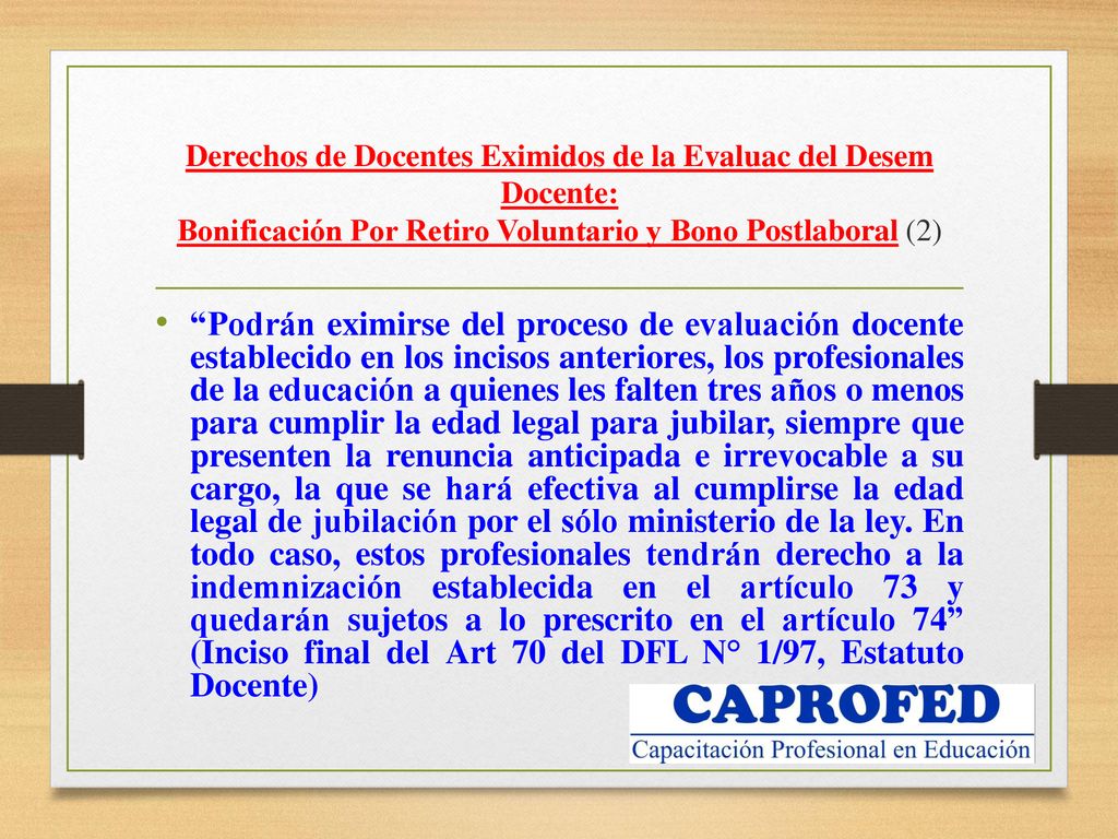 Derechos de Docentes Eximidos de la Evaluac del Desem Docente: Bonificación Por Retiro Voluntario y Bono Postlaboral (2)
