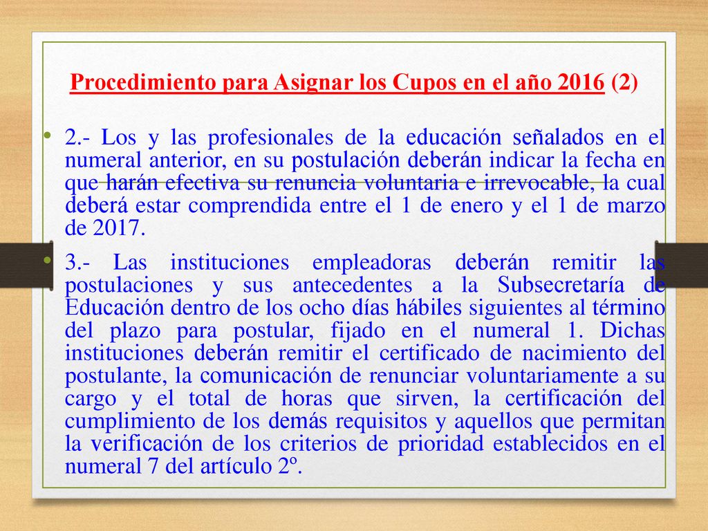 Procedimiento para Asignar los Cupos en el año 2016 (2)
