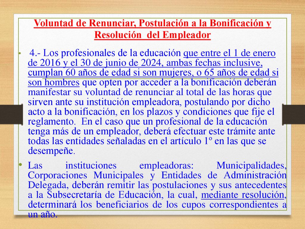 Voluntad de Renunciar, Postulación a la Bonificación y Resolución del Empleador