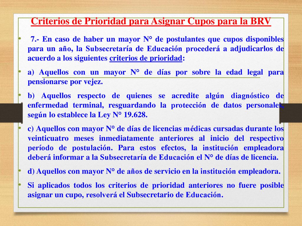 Criterios de Prioridad para Asignar Cupos para la BRV