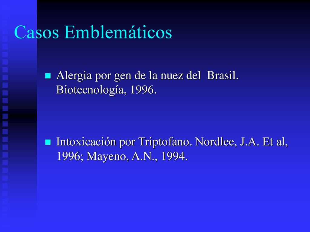 Casos Emblemáticos Alergia por gen de la nuez del Brasil. Biotecnología,