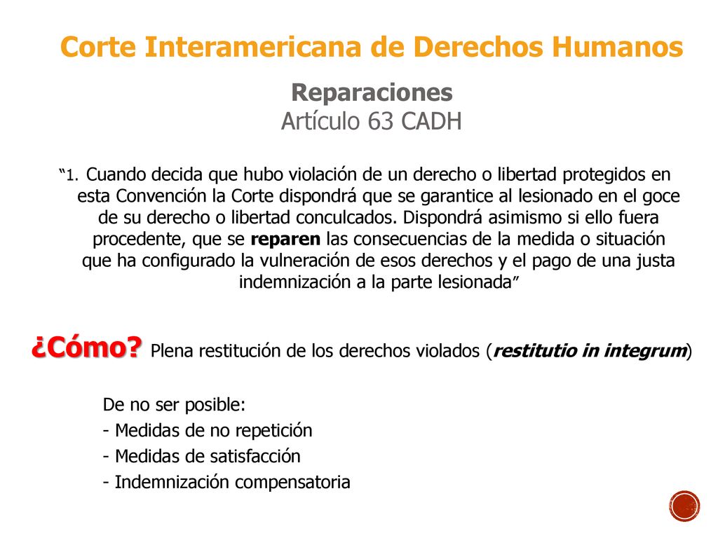 Corte Interamericana de Derechos Humanos Reparaciones Artículo 63 CADH