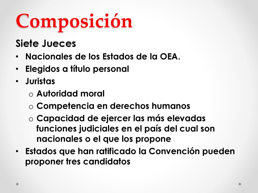 Composición Siete Jueces Nacionales de los Estados de la OEA.