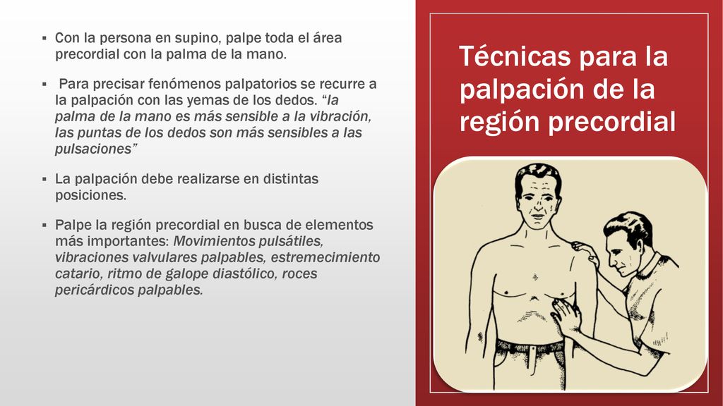 Técnicas para la palpación de la región precordial