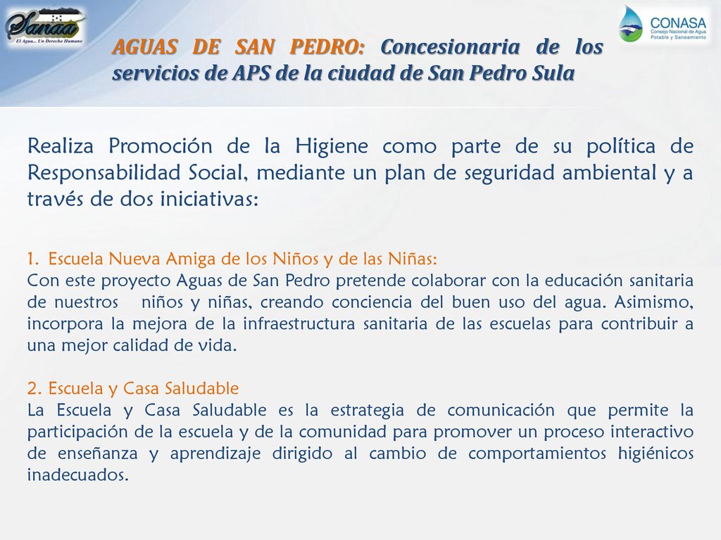 AGUAS DE SAN PEDRO: Concesionaria de los servicios de APS de la ciudad de San Pedro Sula