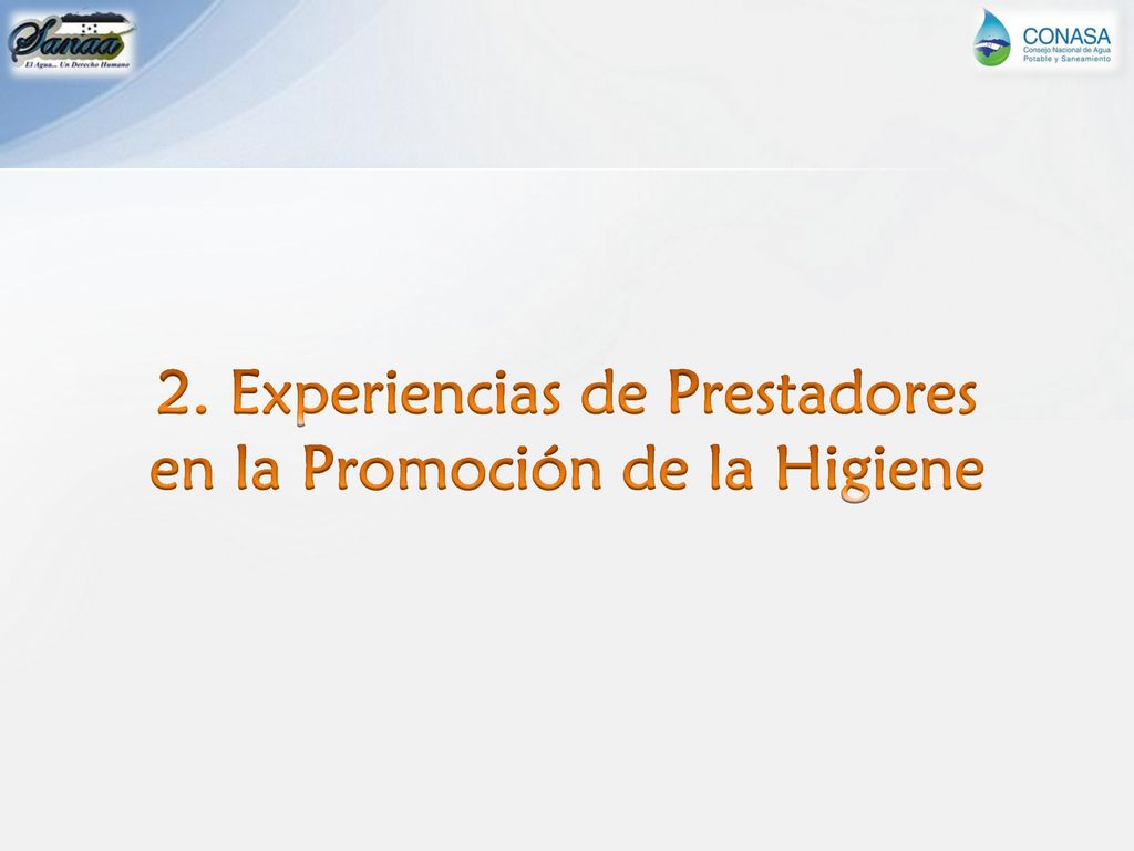 2. Experiencias de Prestadores en la Promoción de la Higiene