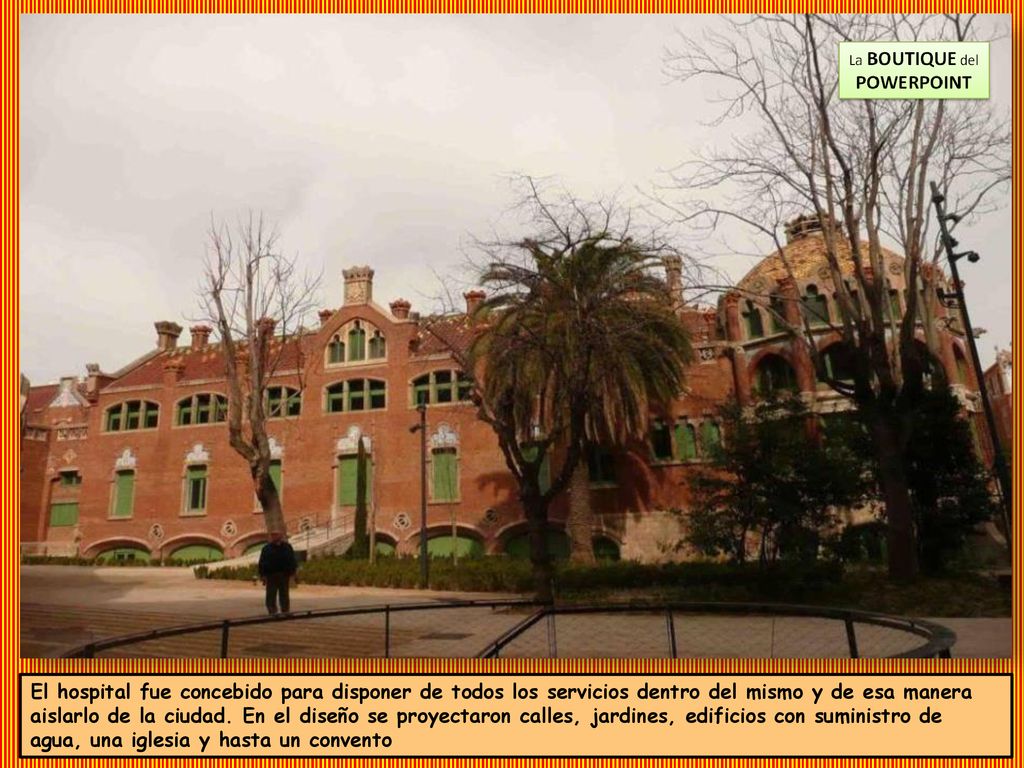 El hospital fue concebido para disponer de todos los servicios dentro del mismo y de esa manera aislarlo de la ciudad.
