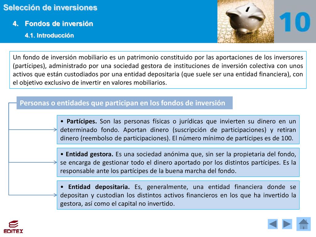 Personas o entidades que participan en los fondos de inversión
