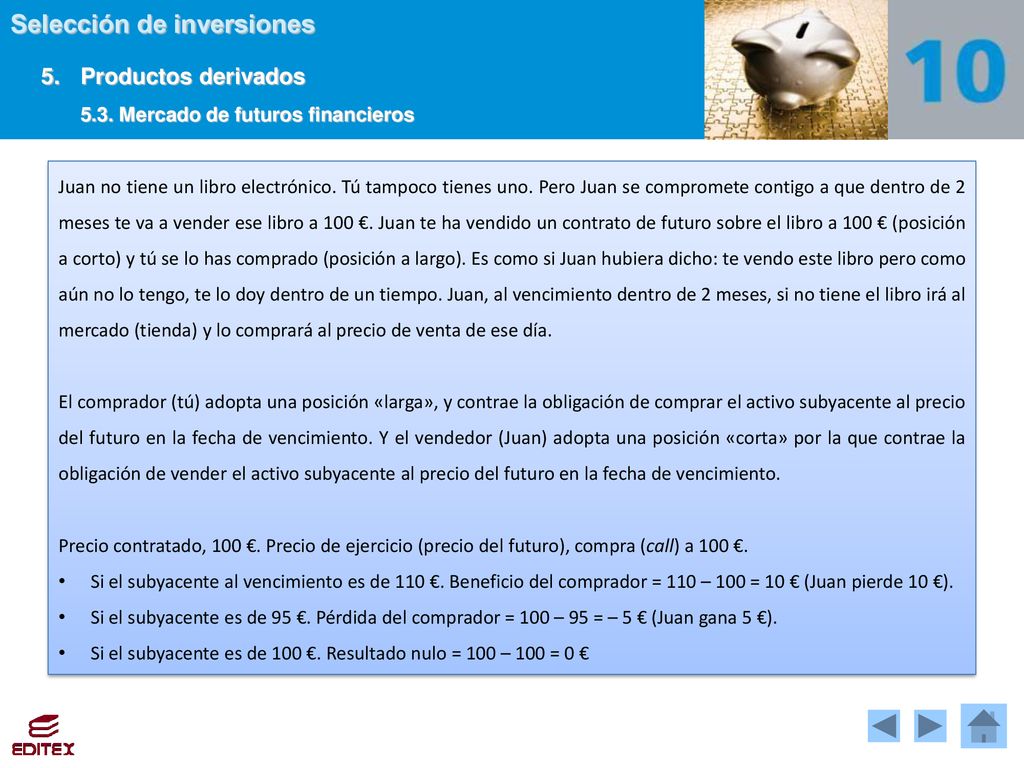 5. Productos derivados 5.3. Mercado de futuros financieros