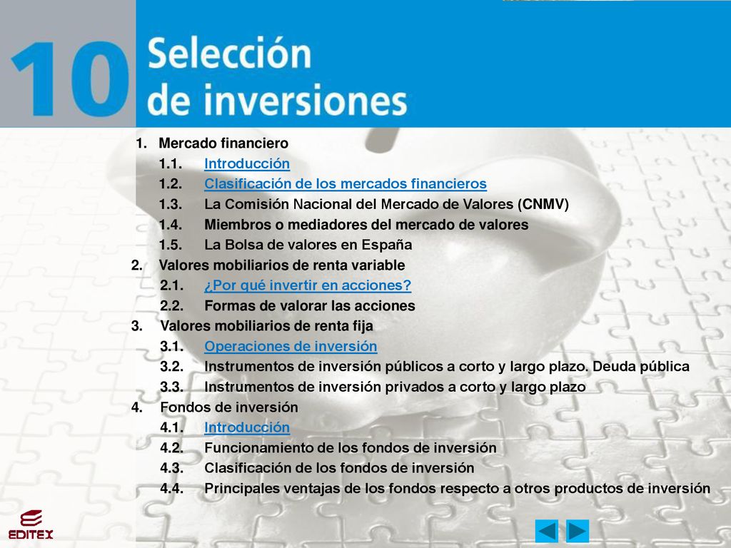 1. Mercado financiero 1.1. Introducción Clasificación de los mercados financieros.