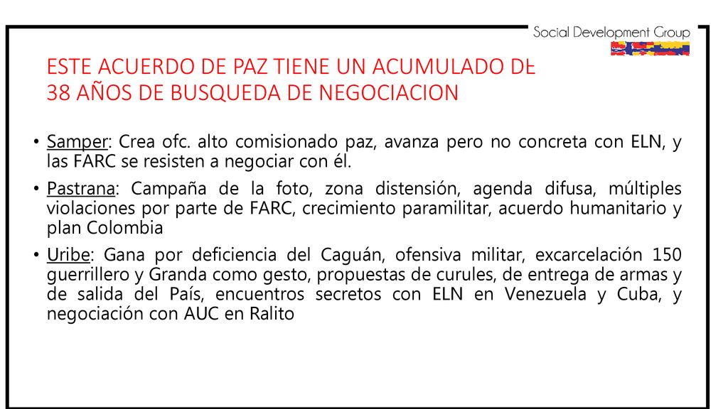 ESTE ACUERDO DE PAZ TIENE UN ACUMULADO DE 38 AÑOS DE BUSQUEDA DE NEGOCIACION