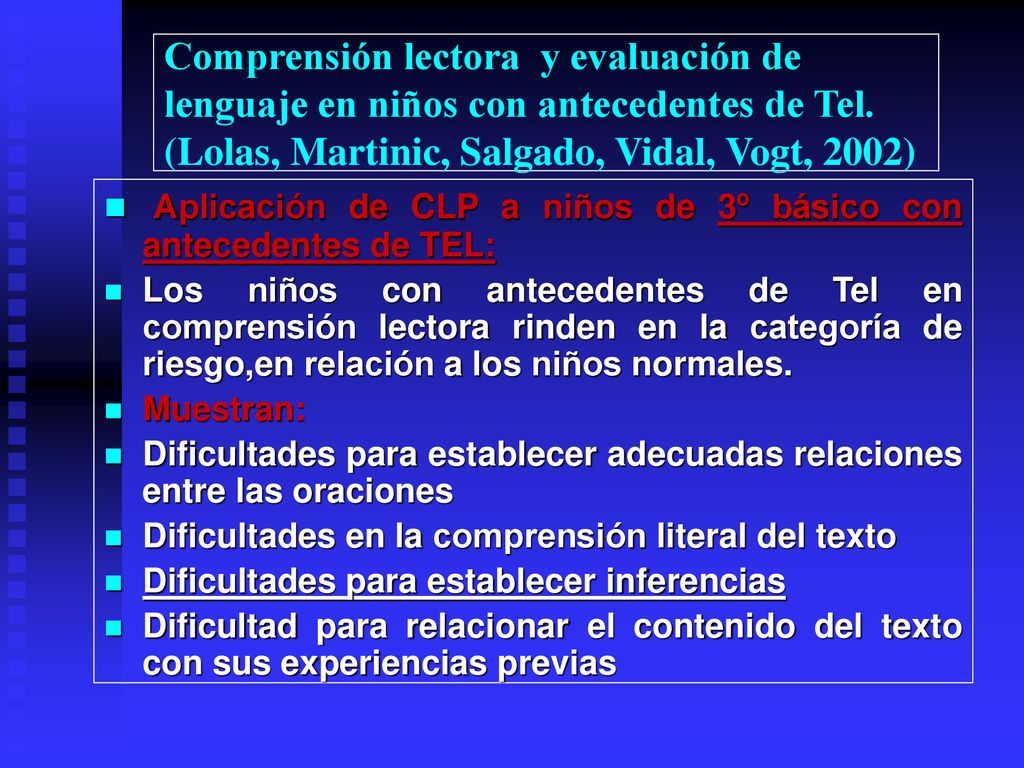 Aplicación de CLP a niños de 3º básico con antecedentes de TEL: