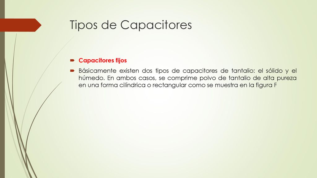 Tipos de Capacitores Capacitores fijos